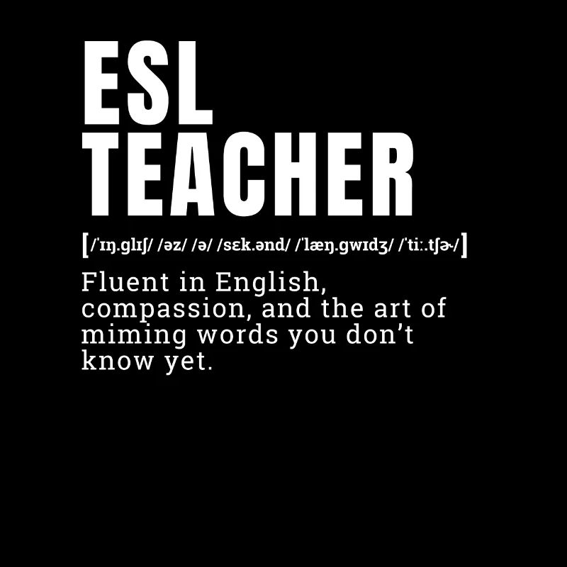 Funny English as a Second Language Teacher ESL ini