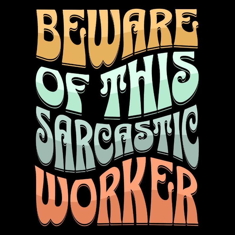 Sarkastischer Arbeiter Sarkasmus
