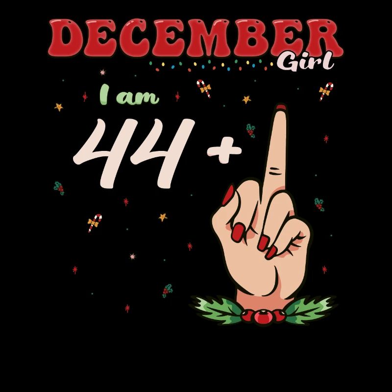 Dezember Mädchen 44 + Mittelfinger | Fetter 45. Platz