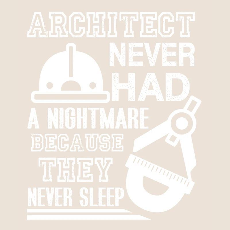 Architect Never Had Nightmare