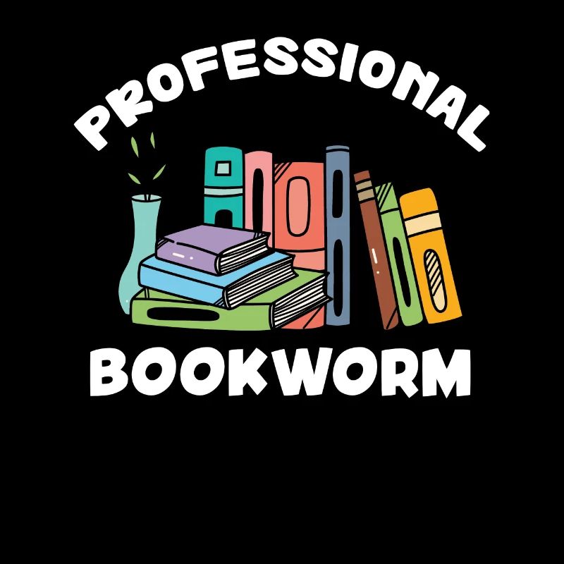 Professional Bookworm - Book Lover