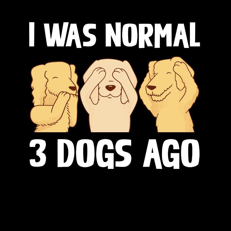 J’étais normal devant 3 chiens drôles d’amoureux des chiens