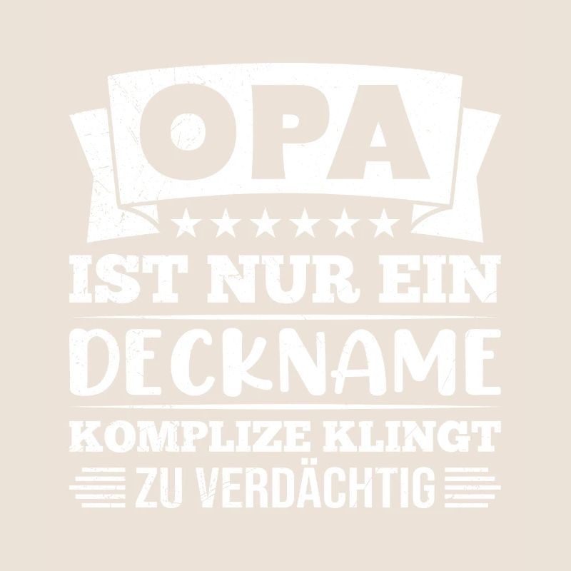OPA IST EIN DECKNAME KOMPLIZE KLINGT VERDÄCHTIG
