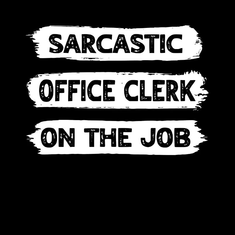 Sarcasm Office Worker