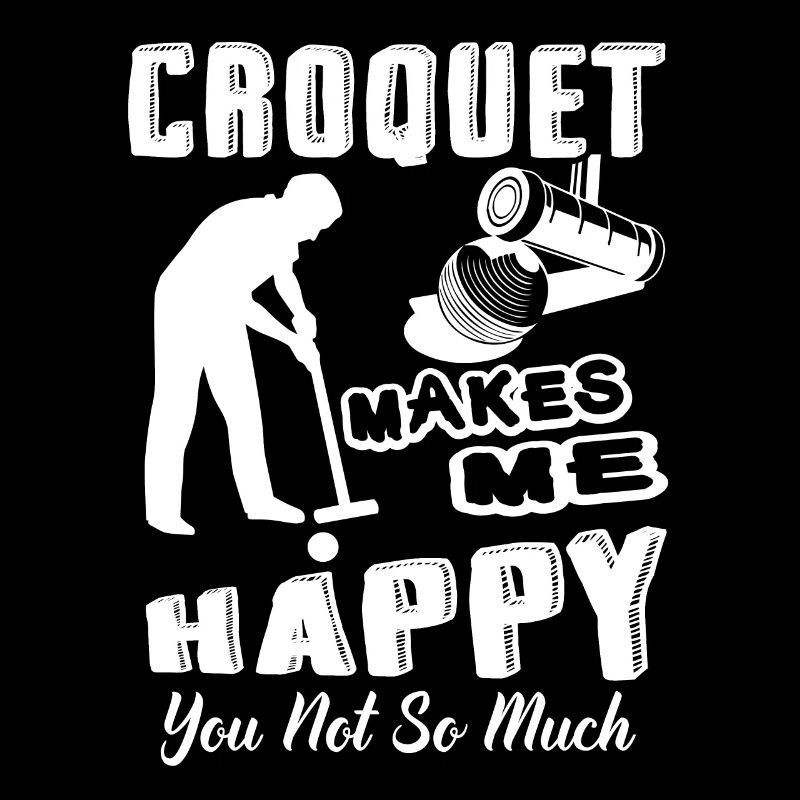 Croquet Makes Me Happy