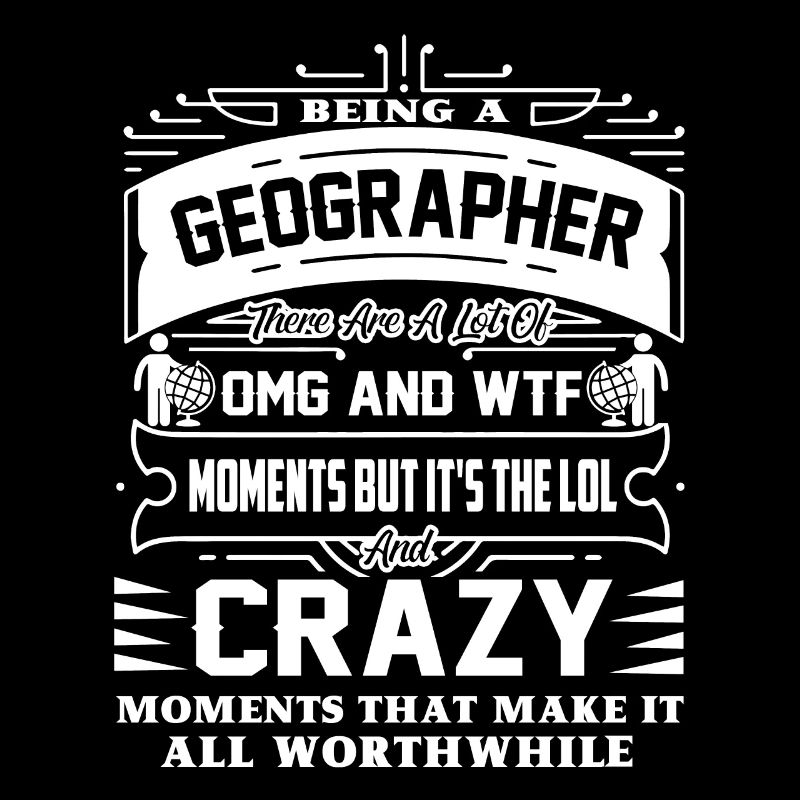 Geographer Being A Geographer