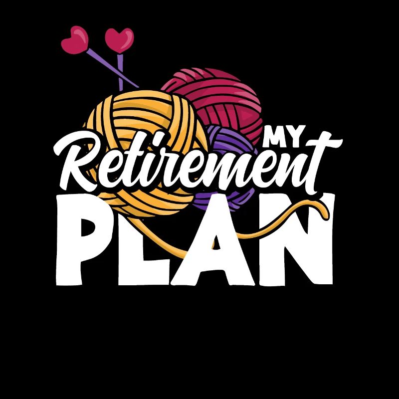 Knitting My Retirement Plan