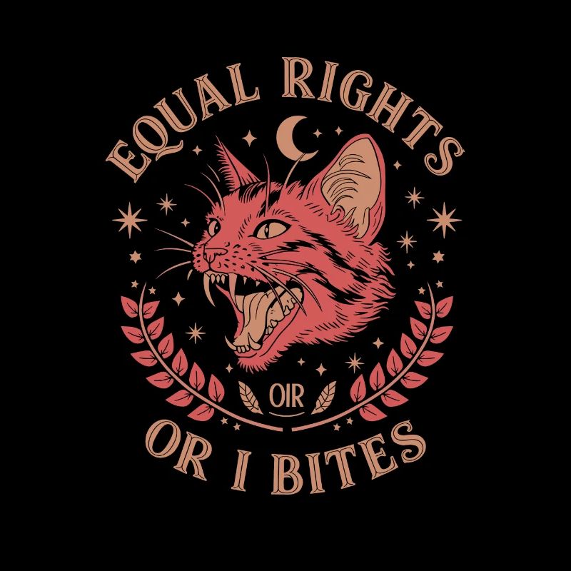 Equal Rights Or I Bites Feminist