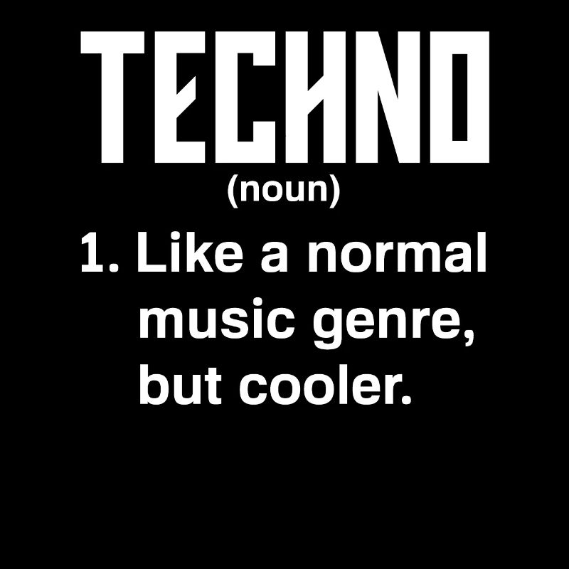 Techno Lover Définition : Genre musical cool