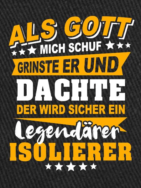 Isolierer Sprüche