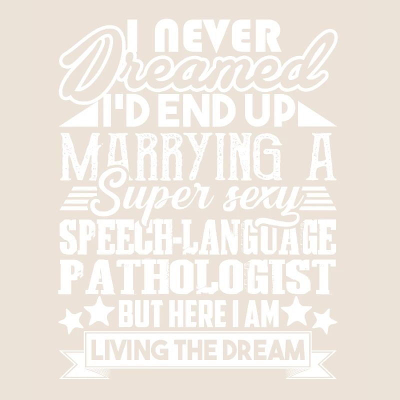 Marrying A Speech Language Pathologist