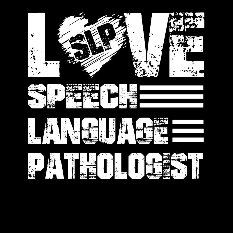 Love Speech Language Pathologist