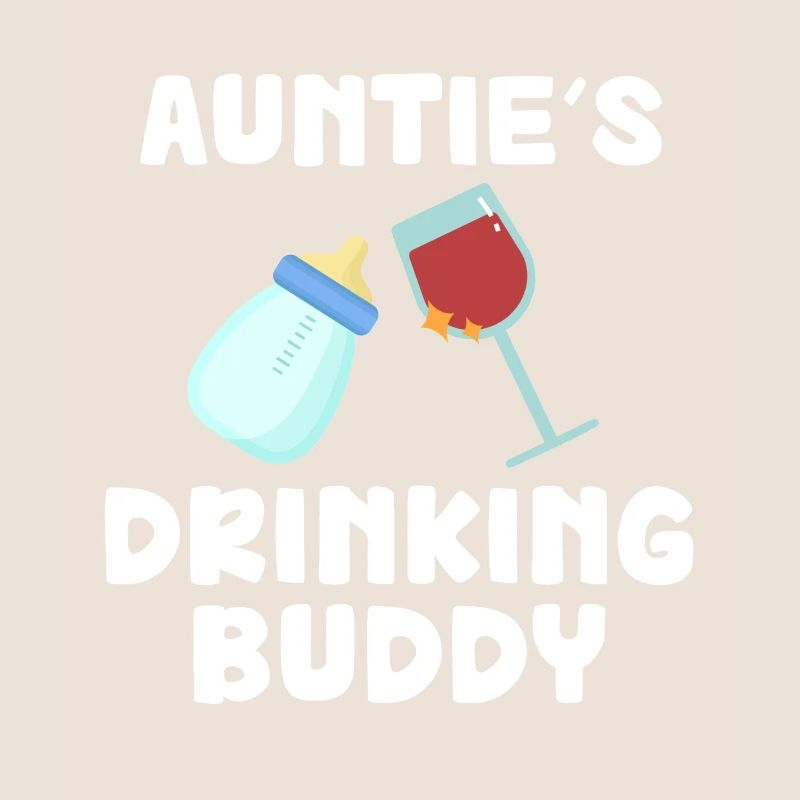 Auntie's Drinking Buddy Funny