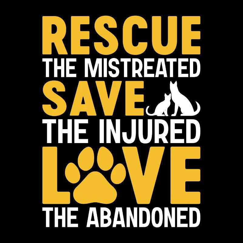 Rescue The Mistreated Save The Abandoned Funny