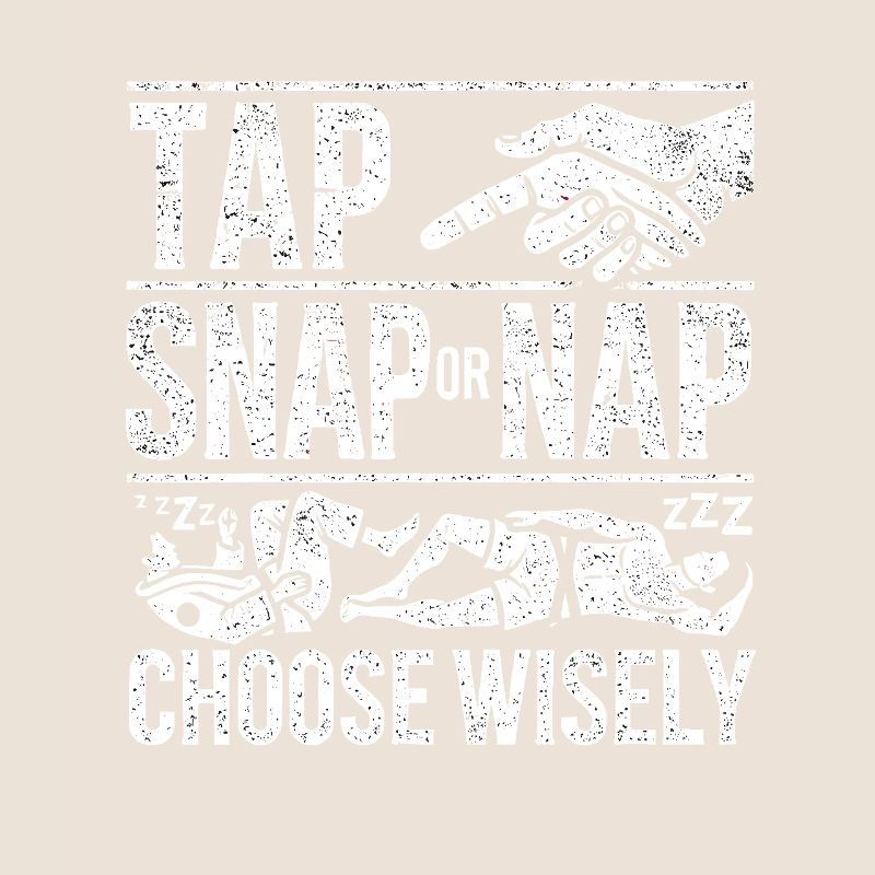 Tap Snap oder Nap Wählen Sie mit Bedacht