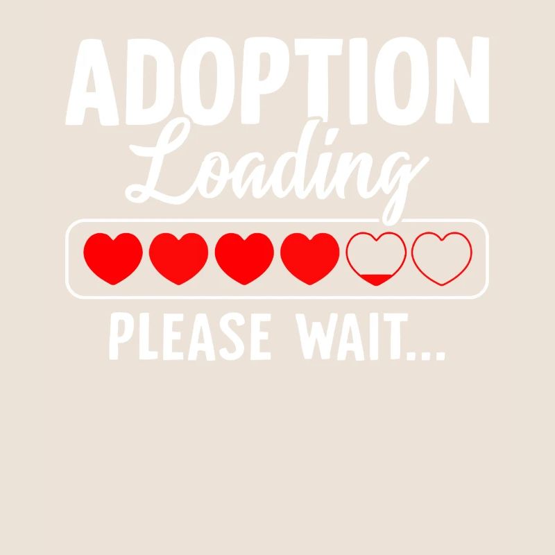Adoption Loading Please Wait Funny Adoption