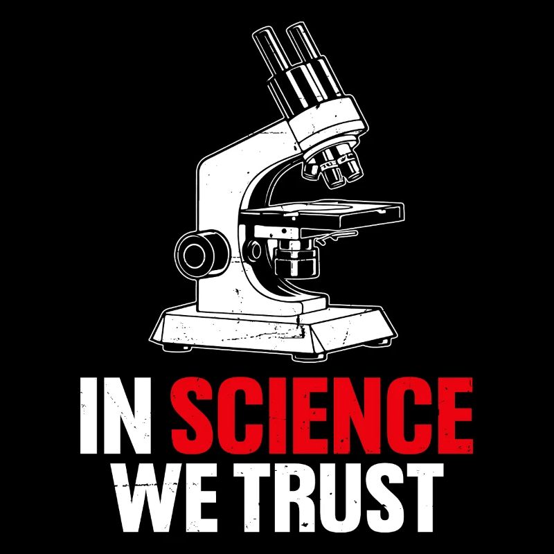 In Science We Trust Funny Science Lab Scientist