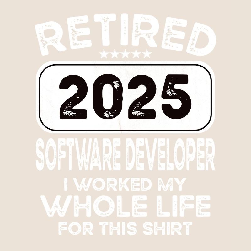 Retired Software developer 2025