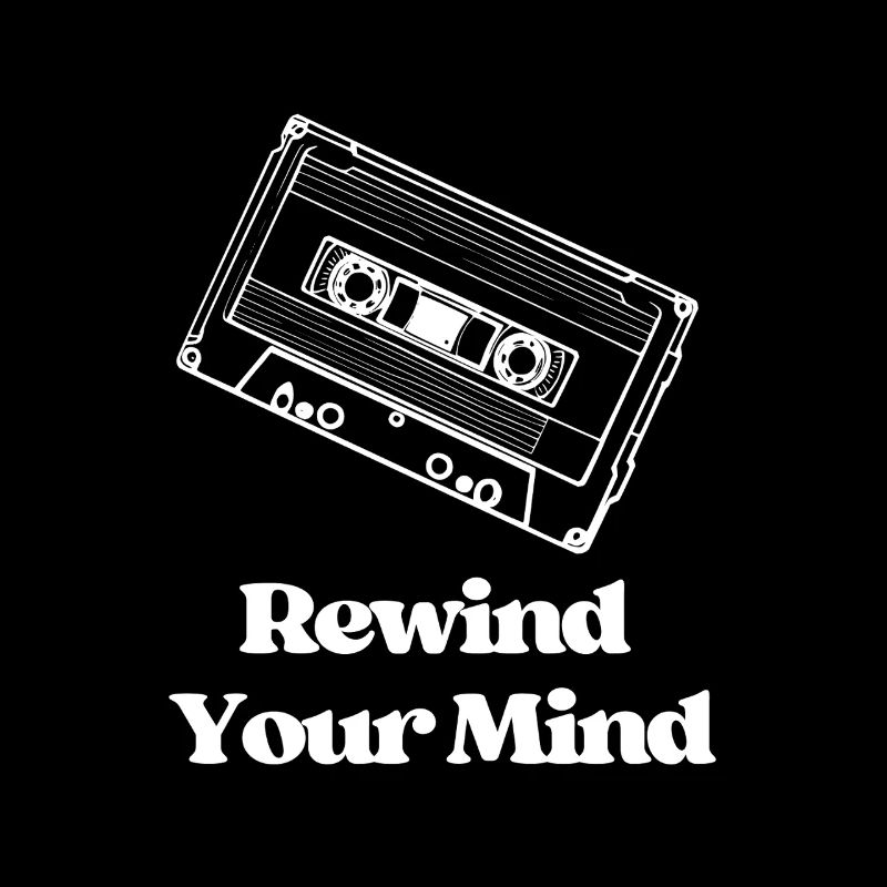 Rewind Your Mind