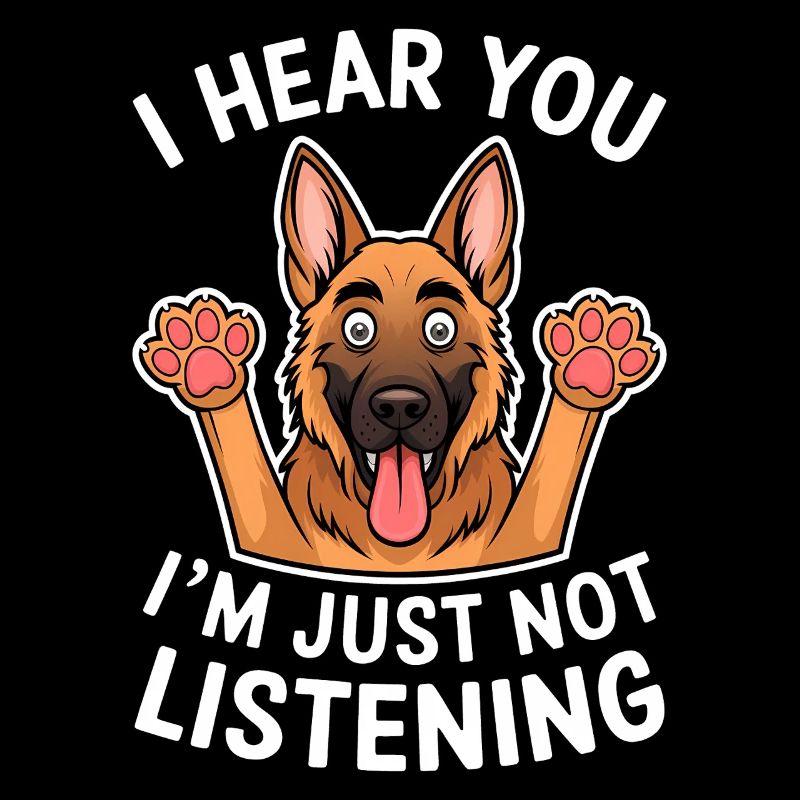 German Shepherd Saying German Shepherd Gift