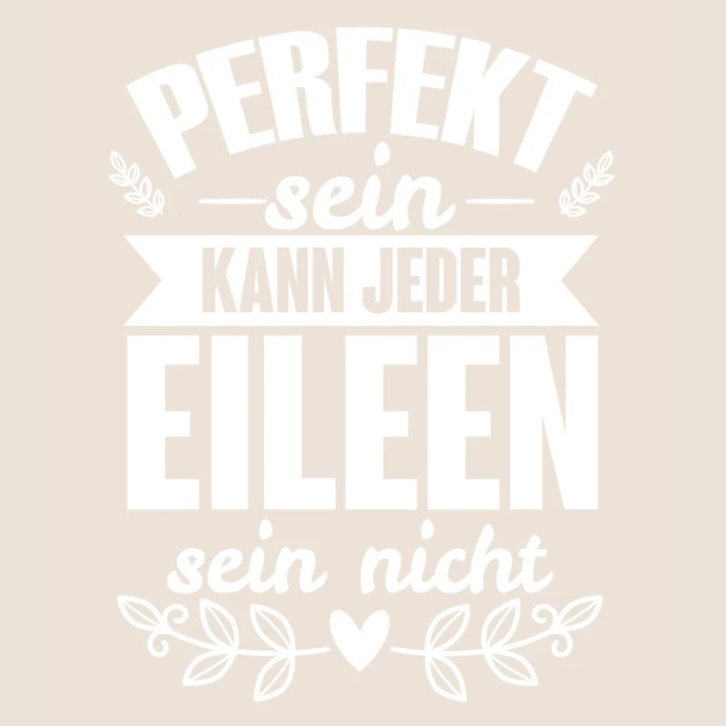 Eileen - Perfekt Sein Kann Jeder Eileen Sein Nicht