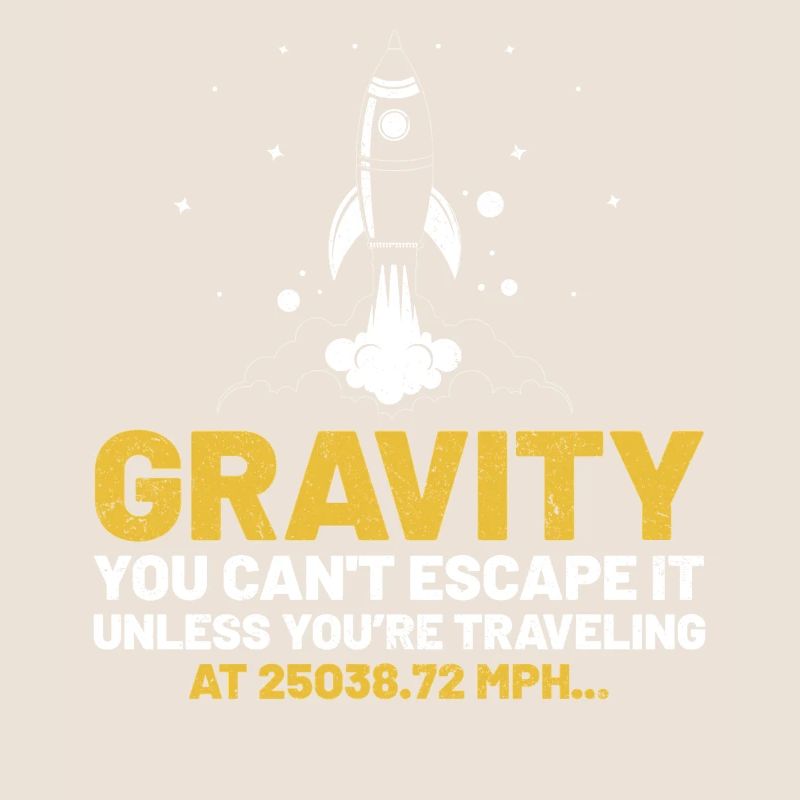 Gravité Vous ne pouvez pas y échapper Drôle Science de la gravité