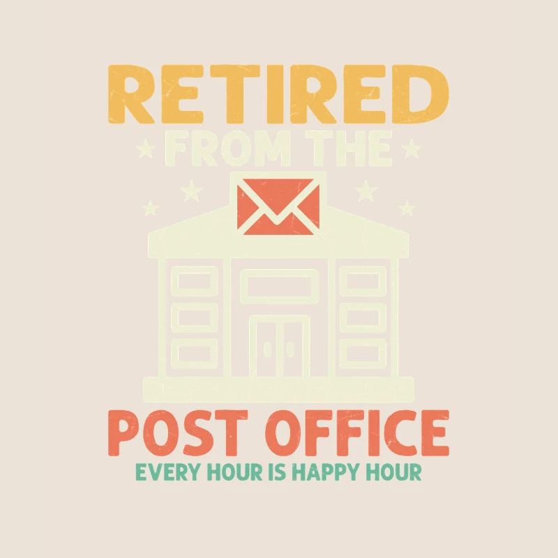 Retired From The Post Office Postal Worker Mailman