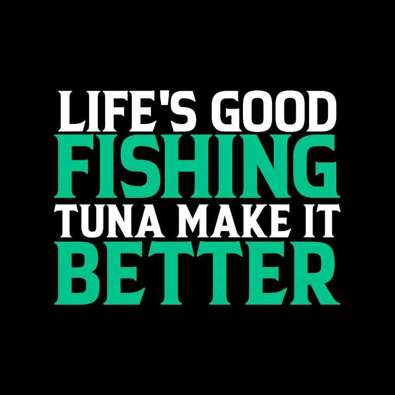 Fishing Makes Better