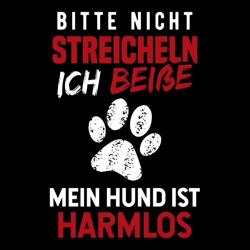 Bitte Nicht Streicheln Ich Beiße Hundebesitzer