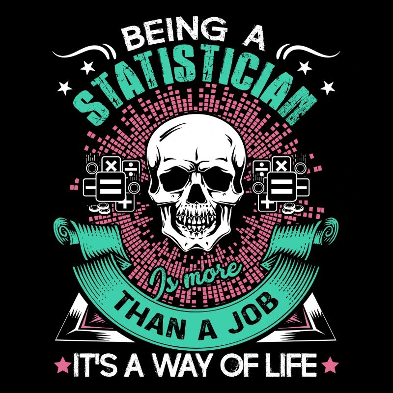 Statistician Being A Statistician