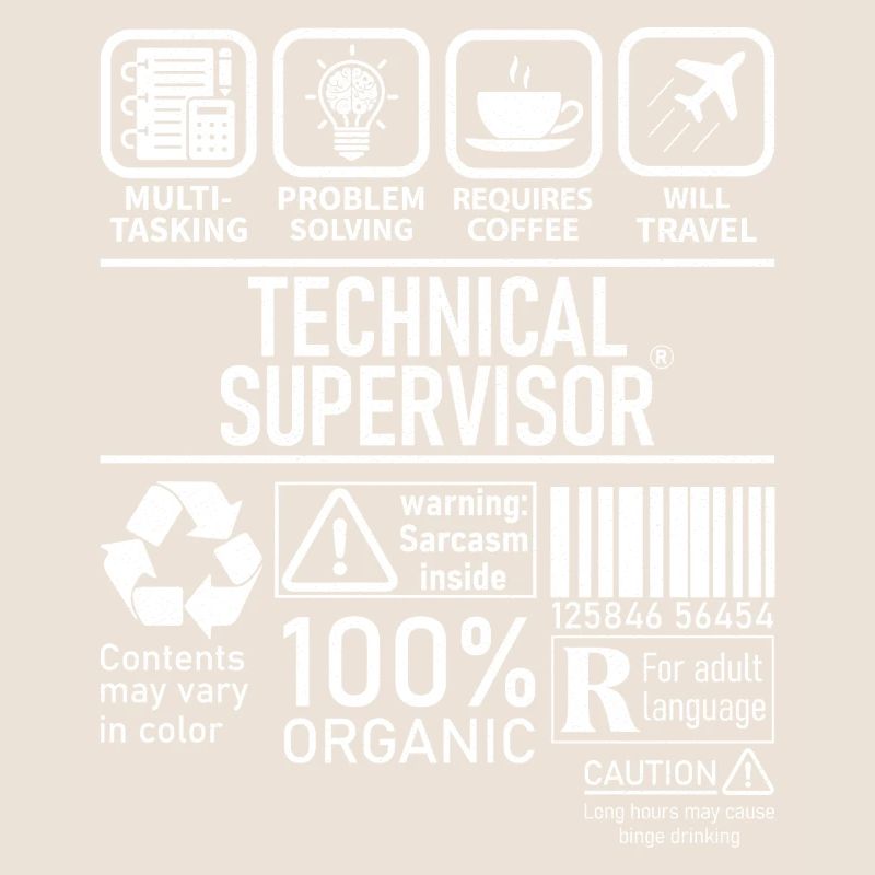 Technical Supervisor multi tasking problem solving