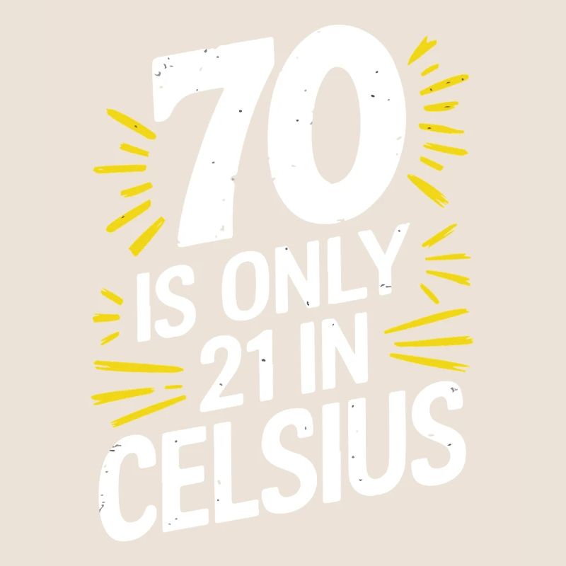 70 c’est 21 en degrés Celsius 70e anniversaire