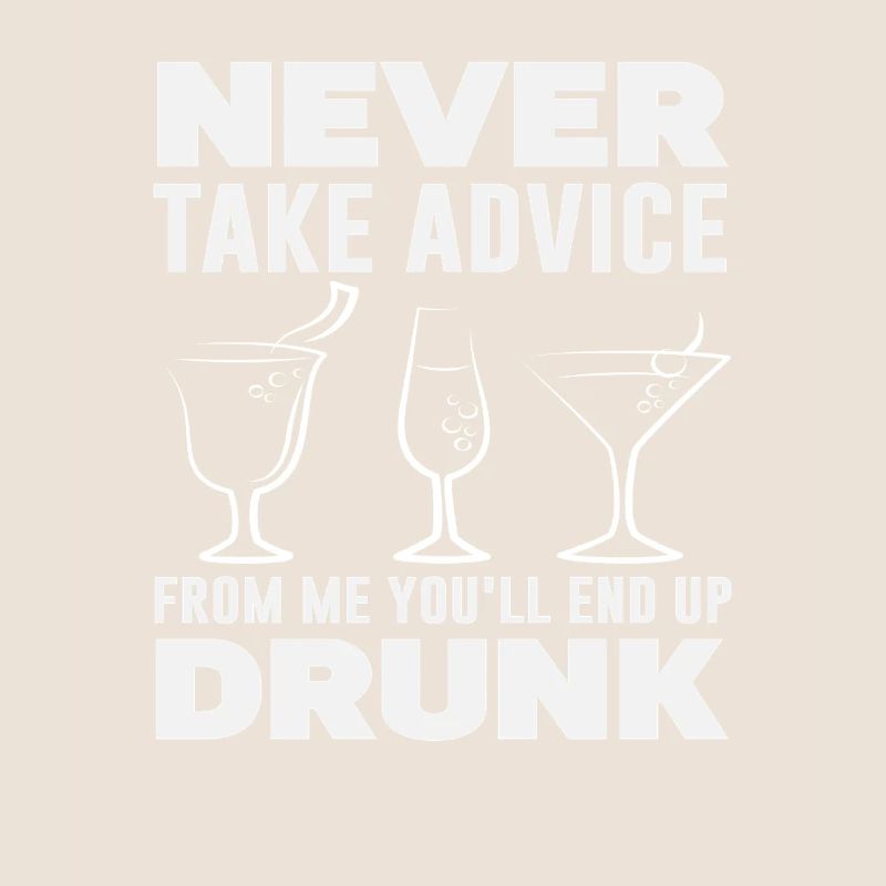 Bartender Humor Never Sober Advice