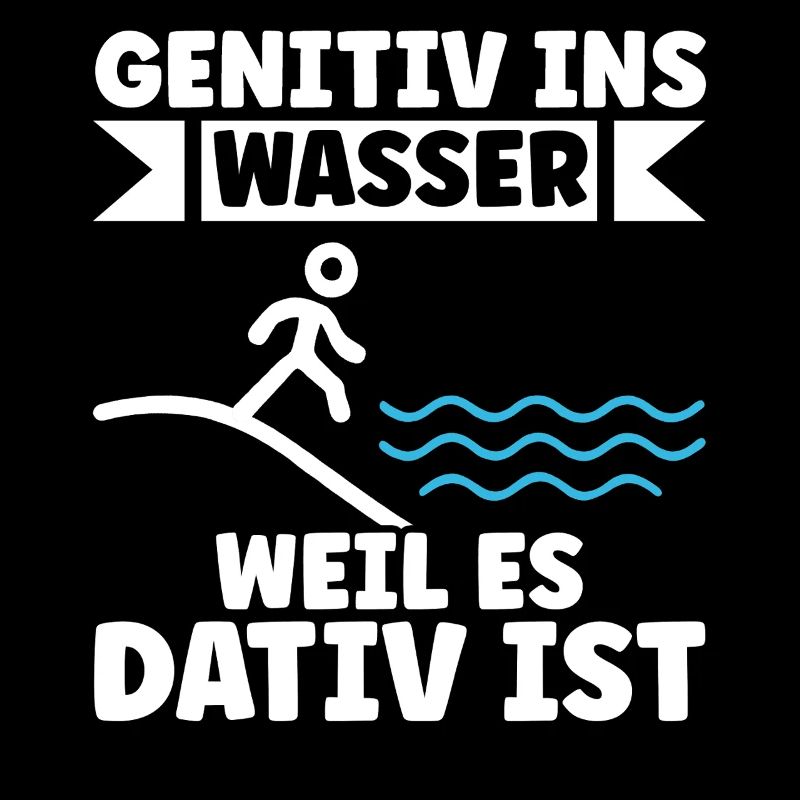 Genitiv ins Wasser weil es Dativ ist Germanistik