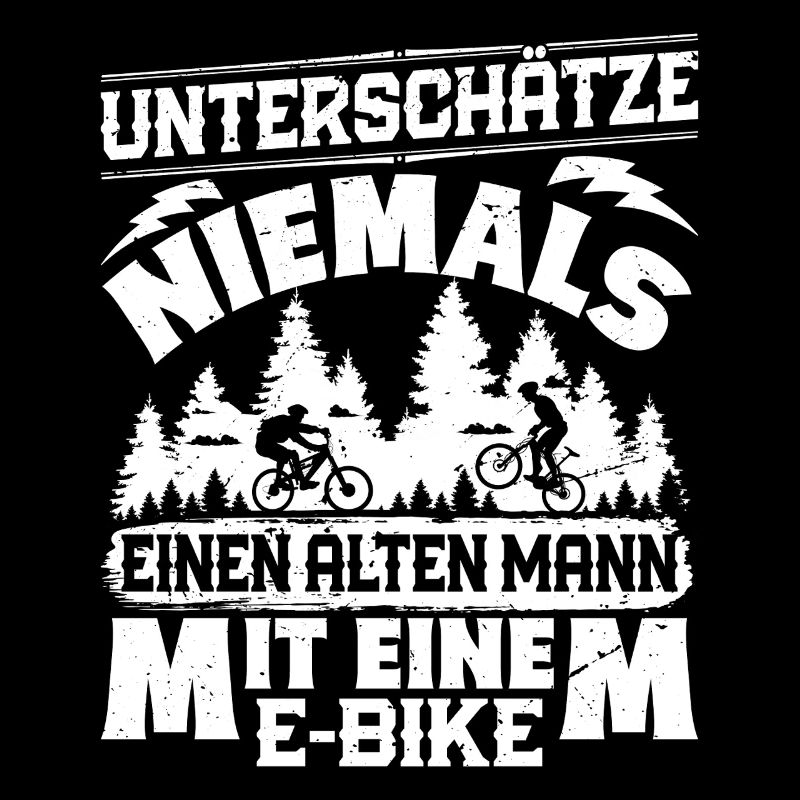 EBike UNTERSCHÄTZE NIE EINEN ALTEN MANN MIT E-BIKE
