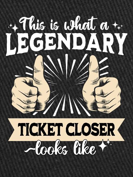 Legendary IT Ticket