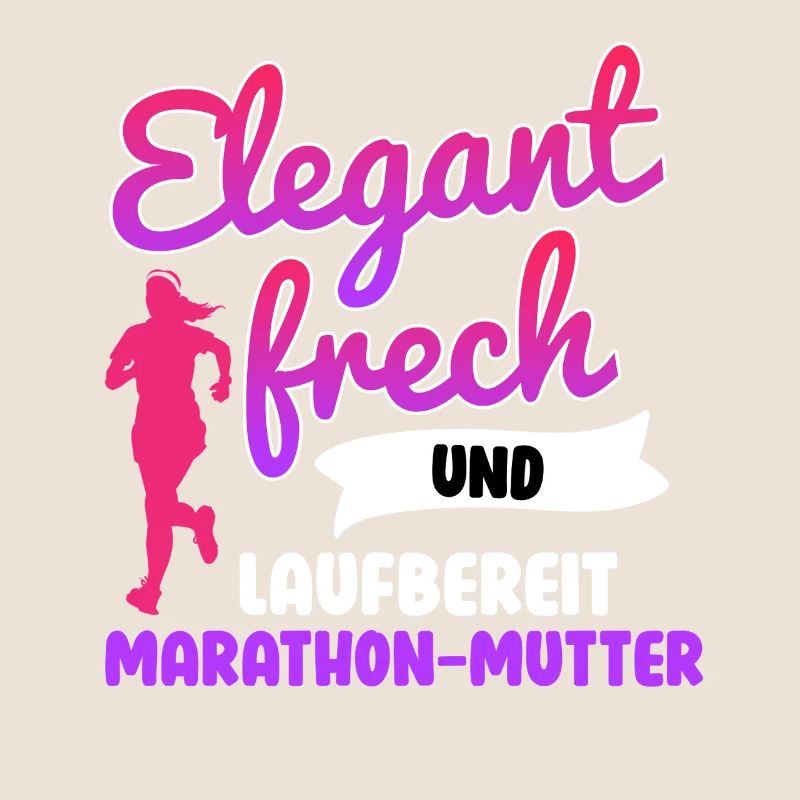 Mama ELEGANT FRECH UND LAUFBEREIT MUTTER Lustig