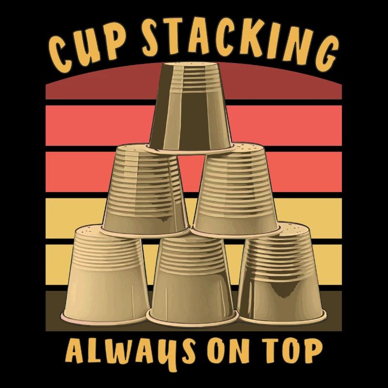 CUP STACKING ALWAYS ON TOP