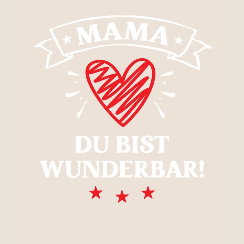 Mama Du Bist Wunderbar Muttertag Geburtstag Mutter