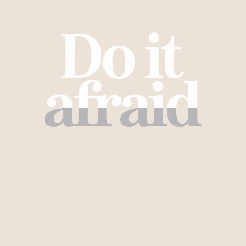Do It Afraid Mut Weiterentwicklung Motivation