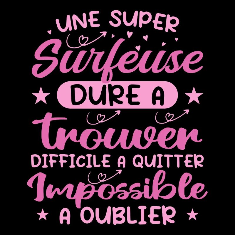 Une Super Surfeuse - Cadeau surfeuse