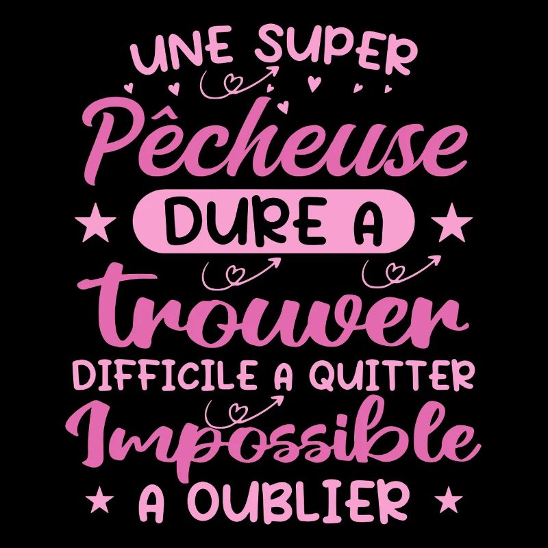 Une Super Pêcheuse - Cadeau pecheuse