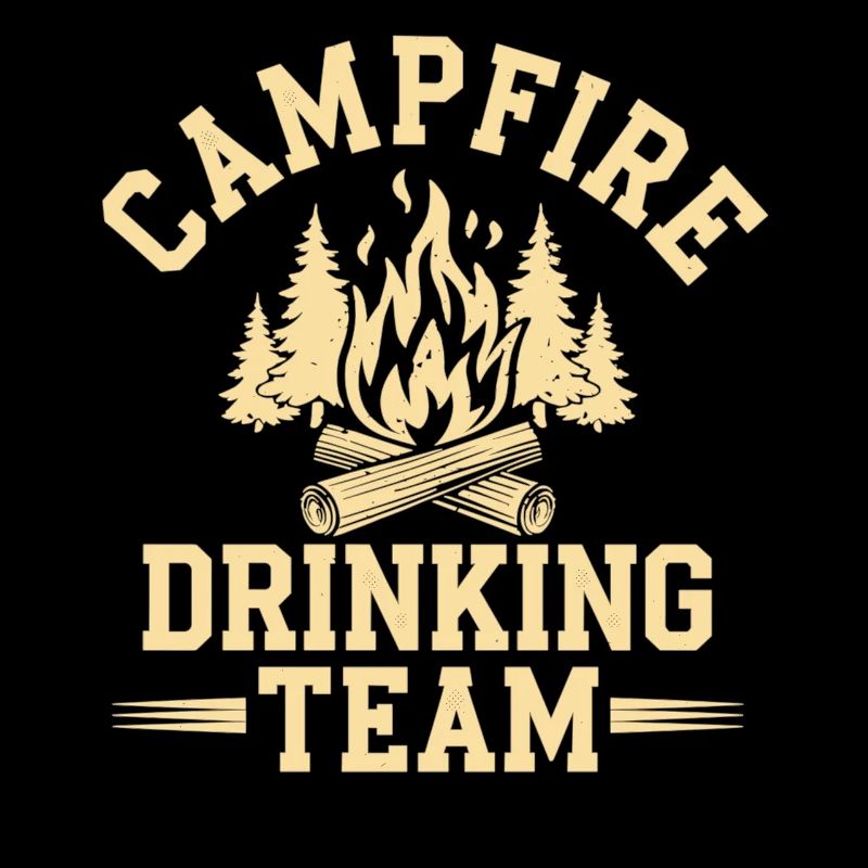Lagerfeuer Trinkteam - Campfire Saufgemeinschaft