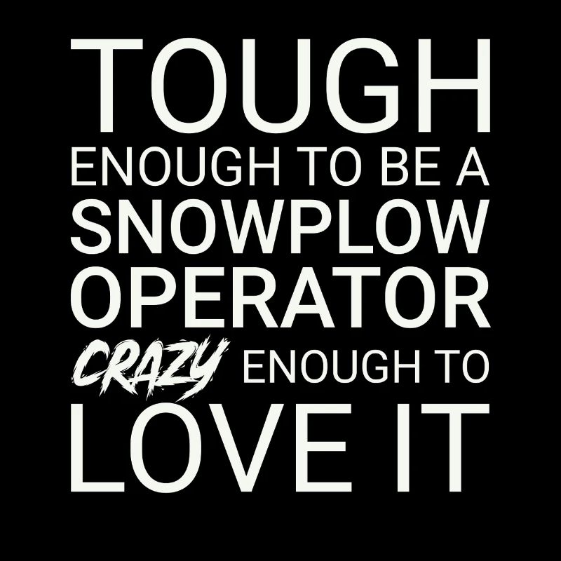 Snowplow Operator Crazy Schneepflugfahrer
