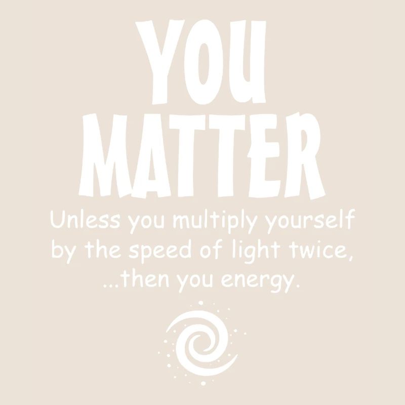 Physics You Matter
