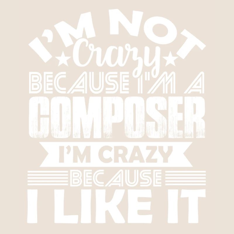 Composer Love Being A Composer