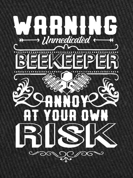 Beekeeper Beekeeper Warning
