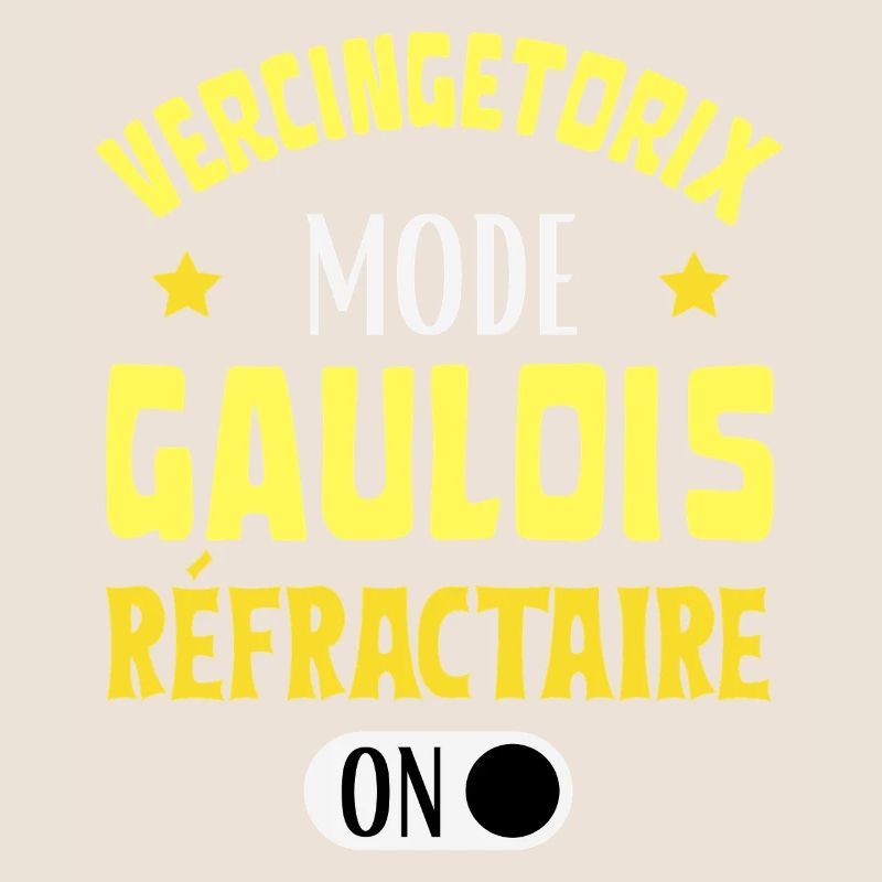 Mode Gaulois Réfractaire Activé