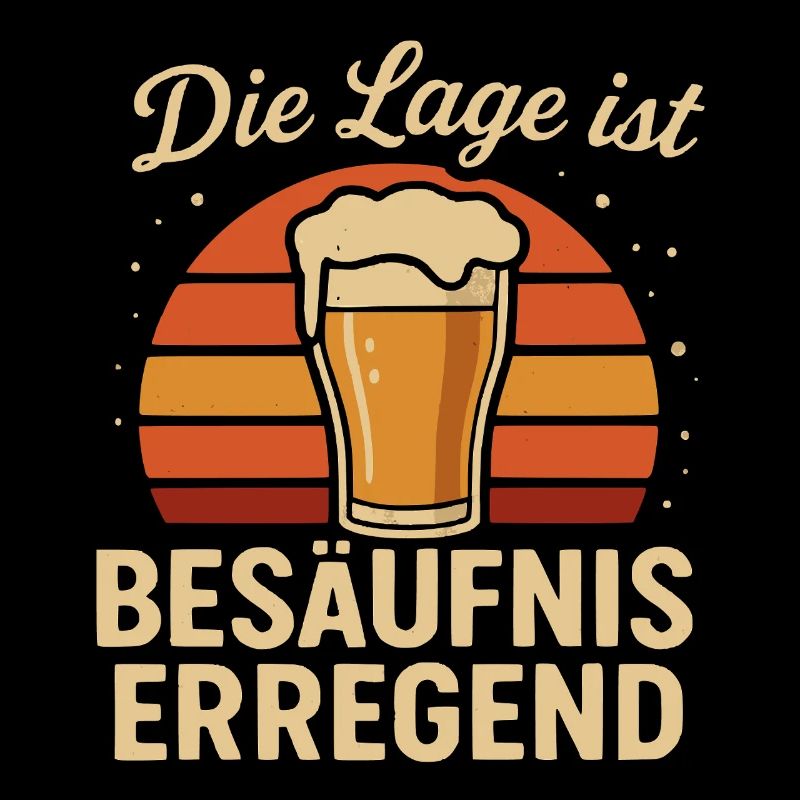 Die Lage ist besäufniserregend