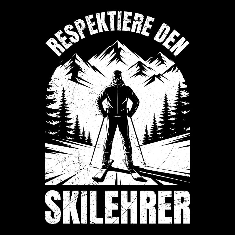 Skiers RESPECT THE SKI INSTRUCTOR FUNNY